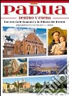 Padova dentro e fuori. Con i colli Euganei e la riviera del Brenta. Ediz. spagnola libro