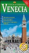 Guida alla città di Venezia. Ediz. spagnola libro