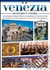 Venezia dentro e fuori. Con mini-guida di Basilica di San Marco, Palazzo Ducale, Ca' Rezzonico e Rialto libro