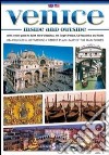 Venezia dentro e fuori. Con mini-guida di Basilica di San Marco, Palazzo Ducale, Ca' Rezzonico e Rialto. Ediz. inglese libro