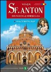 La vita di s. Antonio da Padova e la sua Basilica. Ediz. rumena libro