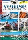 Venezia dentro e fuori. Con mappa. Ediz. francese. Con DVD libro