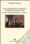 Dalla «rinunzia» alla crusca al romanzo neoclassico. La lingua di Alessandro Verri in Caffè e Notti romane libro