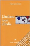 L'italiano fuori d'Italia libro