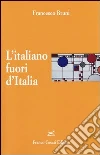 L'italiano fuori d'Italia libro