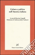 Cultura e politica nell'America italiana