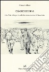 Ciò che ritorna. Gli effetti della guerra nella letteratura italiana del Novecento libro di Alfano Giancarlo