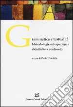 Grammatica e testualità. Metodologie ed esperienze didattiche a confronto