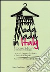 Moda made in Italy. Il linguaggio della moda e del costume italiano libro