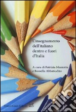 L'insegnamento dell'italiano dentro e fuori d'italia libro