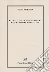 Il gusto della nostra lingua. Pagine di storia dell'italiano libro di Morgana Silvia