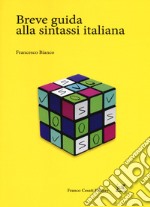 Breve guida alla sintassi italiana libro