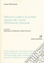 Discorsi sopra le prime stanze de' canti d'Orlando furioso libro