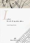 In fieri. Ricerche di linguistica italiana. Atti della 1ª Giornata dell'ASLI per i dottorandi (Firenze, 26-27 novembre 2015) libro di Lubello S. (cur.)