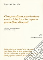 Compendium particulare artis ritmicae in septem generibus dicendi libro