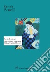 Ironia di naufragi. Serra, Panzini, Palazzeschi, Bazlen, Pratolini, Bilenchi libro di Pestelli Corrado