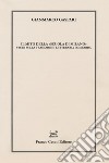 Il mito della «scuola di Milano». Studi sulla tradizione letteraria lombarda libro di Gaspari Gianmarco