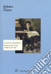 La penna è chiacchierona. Edmondo De Amicis e l'arte del narrare libro di Risso Roberto