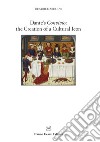 Dante's Convivio: the creation of a cultural icon libro