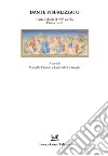 Dante visualizzato. Carte ridenti. Vol. 2: XV secolo prima parte libro