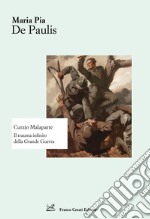 Curzio Malaparte. Il trauma infinito della Grande Guerra libro