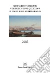 Il dualismo Nord-Sud. Vecchie e nuove questioni in Italia e nel Mediterraneo libro