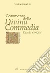 Commento della «Divina Commedia». Canti XX-XXIV libro di Cavaciuti Santino