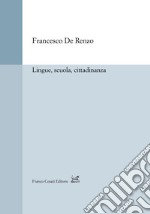 Lingue, scuola, cittadinanza libro