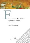 Fuori e dentro il libro di italiano. Grammatiche e antologie nella scuola secondaria libro