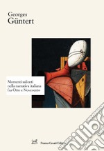 Momenti salienti della narrativa italiana fra Otto e Novecento libro