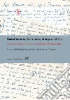 Punti di incrocio, di attenzione, di briga e d'affetto. Lettere ai tempi di conflitti e di guerre nel Novecento libro