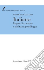 Italiano lingua di contatto e didattica plurilingue