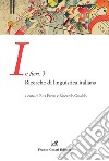 In fieri. Ricerche di linguistica italiana. Vol. 3 libro