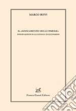 Il «mancamento delle parole». Osservazioni sulla lingua di Leonardo