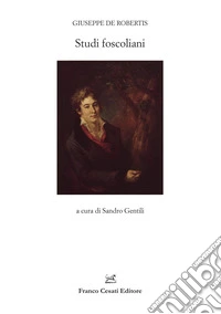 Studi foscoliani