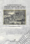 Nacqui veneziano... Ippolito Nievo, scrittore e patriota nel Risorgimento libro di Santiloni M. (cur.)