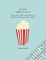 Film e serie tv che ho visto (e che voglio vedere) libro