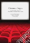 Cinema e lingua. Le caratteristiche pragmatiche e linguistiche del linguaggio filmico italiano libro di Nuzzo E. (cur.) Santoro E. (cur.) Vedder I. (cur.)