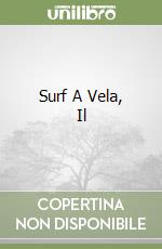 Surf A Vela, Il libro