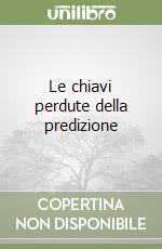 Le chiavi perdute della predizione libro