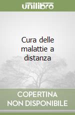 Cura delle malattie a distanza libro