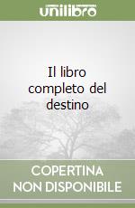 Il libro completo del destino libro