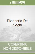 Dizionario Dei Sogni libro