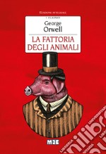 La fattoria di animali. Ediz. integrale libro