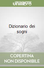 Dizionario dei sogni libro