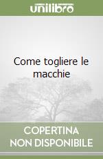 Come togliere le macchie libro