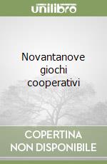 Novantanove giochi cooperativi