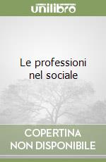 Le professioni nel sociale libro