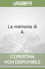 La memoria di A. libro