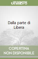 Dalla parte di Libera libro